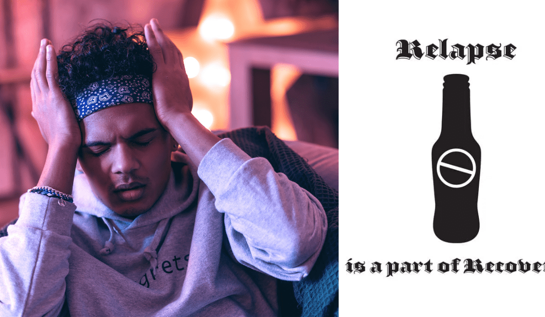 “Relapse is Part of Recovery” Or is it?